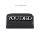 ZOMOPLUS You Died Aluminum Artisan Keycap mechkeysshop 