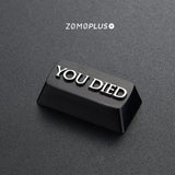 ZOMOPLUS You Died Aluminum Artisan Keycap mechkeysshop 